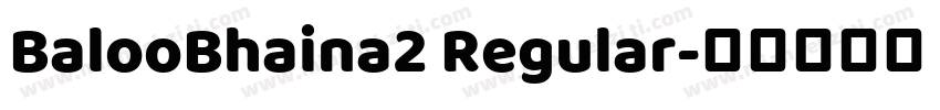 BalooBhaina2 Regular字体转换